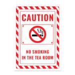 UL2413-ENG - Çay Ocağında Sigara İçmek Yasaktır İkaz ve Uyarı Levhası