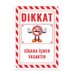 UL2423 - Sigara İçmek Yasaktır İkaz ve Uyarı Levhası