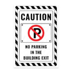 UL2446-ENG - Bina Çıkışıdır Park Yasak İkaz ve Uyarı Levhası