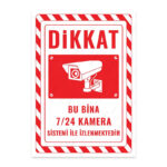 UL2459 - Bu Bina 7/24 Kamera Sistemi ile İzlenmektedir İkaz ve Uyarı Levhası
