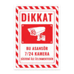 UL2467 - Bu Asansör 7/24 Kamera Sistemi ile İzlenmektedir İkaz ve Uyarı Levhası