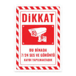 UL2483 - Bu Binada 7/24 Ses ve Görüntü Kaydı Yapılmaktadır İkaz ve Uyarı Levhası