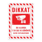 UL2485 - Bu Alanda 7/24 Ses ve Görüntü Kaydı Yapılmaktadır İkaz ve Uyarı Levhası