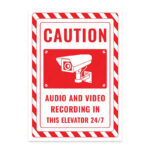 UL2491-ENG - Bu Asansörde 7/24 Ses ve Görüntü Kaydı Yapılmaktadır İkaz ve Uyarı Levhası