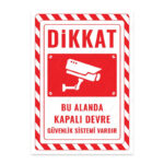 UL2509 - Bu Alanda Kapalı Devre Güvenlik Sistemi Vardır İkaz ve Uyarı Levhası