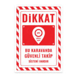 UL2553 - Bu Karavanda Güvenli Takip Sistemi Vardır İkaz ve Uyarı Levhası