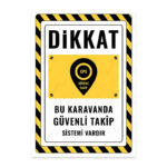 UL2554 - Bu Karavanda Güvenli Takip Sistemi Vardır İkaz ve Uyarı Levhası