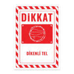 UL2597 - Dikenli Tel İkaz ve Uyarı Levhası