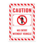 UL2647-ENG - Vasıtasız Girmek Yasaktır İkaz ve Uyarı Levhası