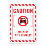 UL2653-ENG - Araç ile Girmek Yasaktır İkaz ve Uyarı Levhası