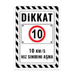 UL2664 - 10 Km/S Hız Sınırı Aşma İkaz ve Uyarı Levhası