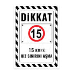 UL2666 - 15 Km/S Hız Sınırı Aşma İkaz ve Uyarı Levhası