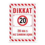 UL2667 - 20 Km/S Hız Sınırı Aşma İkaz ve Uyarı Levhası