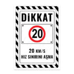 UL2668 - 20 Km/S Hız Sınırı Aşma İkaz ve Uyarı Levhası