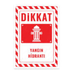 UL2684 - Yangın Hidrantı İkaz ve Uyarı Levhası