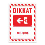 UL2691 - Acil Çıkış Sol Yöne İkaz ve Uyarı Levhası