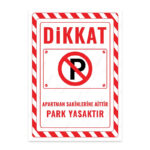 UL2708 - Apartman Sakinlerine Aittir Park Yasaktır İkaz ve Uyarı Levhası