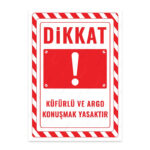 UL2712 - Küfürlü ve Argo Konuşmak Yasaktır İkaz ve Uyarı Levhası