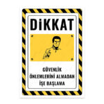 UL2720 - Güvenlik Önlemlerini Almadan İş Başlama İkaz ve Uyarı Levhası