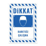 UL2725 - Baretsiz Çalışma İkaz ve Uyarı Levhası