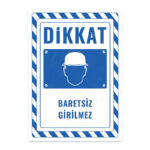 UL2726 - Baretsiz Girilmez İkaz ve Uyarı Levhası