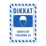 UL2730 - Baretleri Yerlerine As İkaz ve Uyarı Levhası