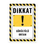 UL2746 - Gürültülü Alan İkaz ve Uyarı Levhası