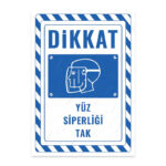 UL2748 - Yüz Siperliği Tak İkaz ve Uyarı Levhası