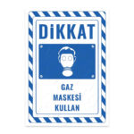 UL2752 - Gaz Maskesi Kullan İkaz ve Uyarı Levhası