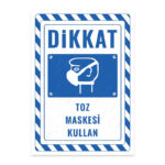 UL2754 - Toz Maskesi Kullan İkaz ve Uyarı Levhası