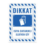 UL2759 - Isıya Dayanıklı Eldiven Giy İkaz ve Uyarı Levhası