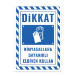 UL2763 - Kimyasallara Dayanıklı Eldiven Giy İkaz ve Uyarı Levhası