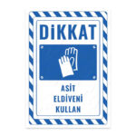 UL2764 - Asit Eldiveni Giy İkaz ve Uyarı Levhası