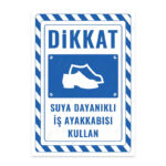 UL2774 - Suya Dayanıklı Ayakkabı Giy İkaz ve Uyarı Levhası