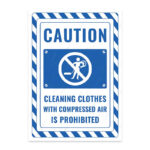 UL2811-ENG - Tazyikli Hava ile Elbise Temizlemek Yasaktır İkaz ve Uyarı Levhası