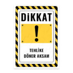 UL2817 - Tehlike Döner Aksam İkaz ve Uyarı Levhası