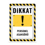 UL2829 - Personel Asansörü İkaz ve Uyarı Levhası