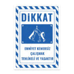 UL2837 - Emniyet Kemersiz Çalışmak Tehlikeli ve Yasaktır İkaz ve Uyarı Levhası