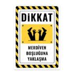 UL2839 - Merdiven Boşluğuna Yaklaşma İkaz ve Uyarı Levhası