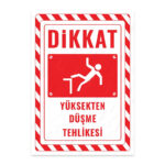 UL2842 - Yüksekten Düşme Tehlikesi İkaz ve Uyarı Levhası