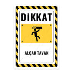 UL2844 - Alçak Tavan İkaz ve Uyarı Levhası